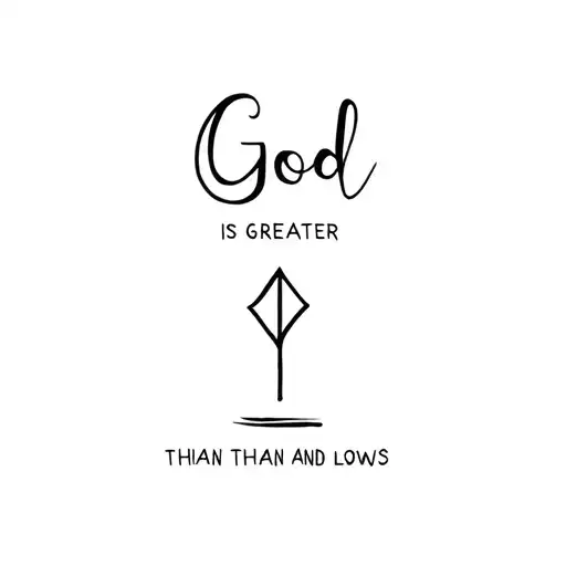 God is greater than high and lows symbol tattoo design idea