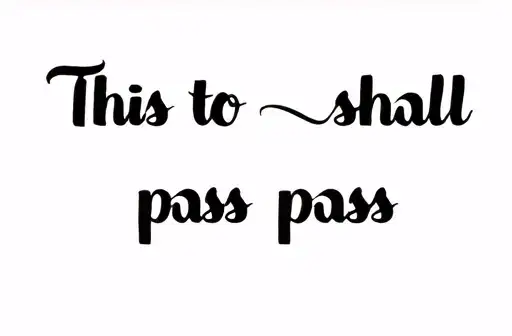 "This to
shall pass" tattoo design idea