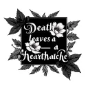 "Death leaves a heartache" flowers and Roman numerals tattoo design idea