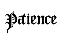 "Patience" tattoo design idea