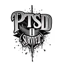 "Ptsd I survived" trauma tattoo design idea