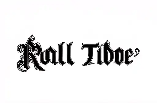 "Roll Tide" tattoo design idea