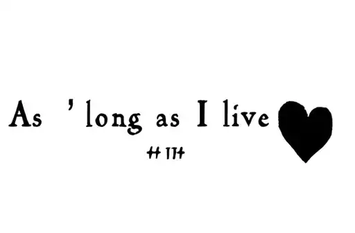 "As long as I live ❤️" tattoo design idea