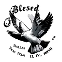 "Blessed" with doves, praying hands and it says "Dallas Texas" and below, it has the date IV.III.MMVII tattoo design idea