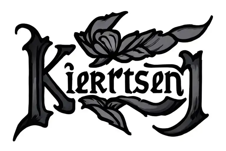 "Kiersten" "Kiersten" Name Written tattoo design idea