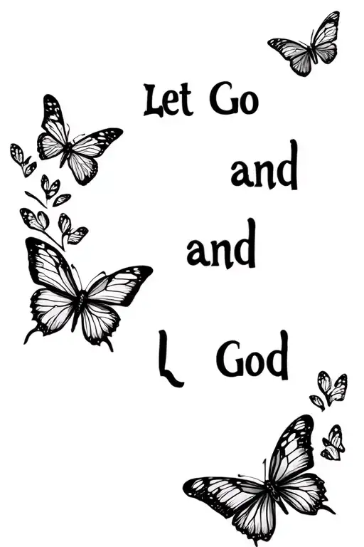 "Let Go and Let God" butterflies forming the shape tattoo design idea