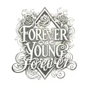 text "FOREVER YOUNG" tattoo design idea