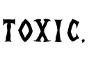 "TOXIC" tattoo design idea