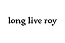 "long live roy" tattoo design idea