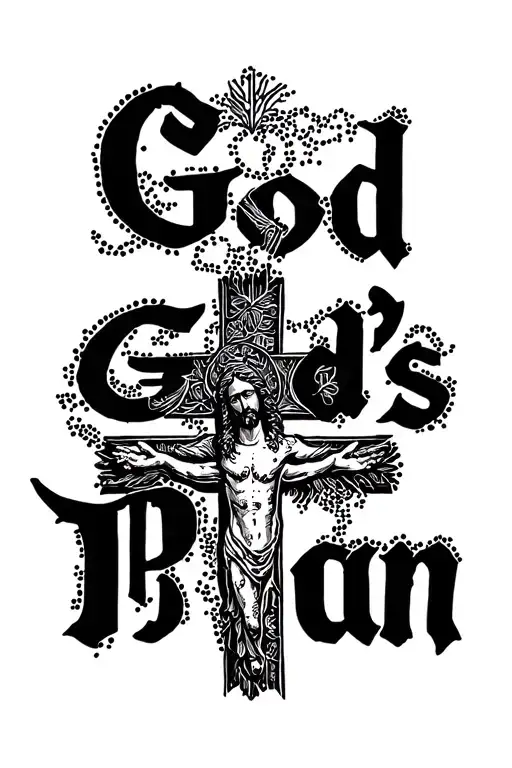 "God’s Plan" words and cross with Jesus on it tattoo design idea