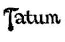 "Tatum" tattoo design idea