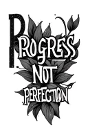 progress not perfection quote tattoo design idea