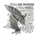 two wings at the side with "You are where you need to be. Just take a deep breath"written in between  tattoo design idea