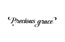 "Precious Grace" tattoo design idea
