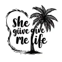 she give me life saying with palm tree simple and cute tattoo design idea