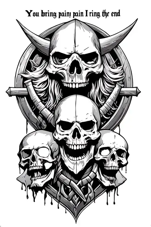 "You bring pain I bring the end" skulls around extremely bloodied and battle weary viking with the norse god of deaths symbol in the background  tattoo design idea