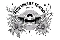 hate while to be afraid tattoo design idea