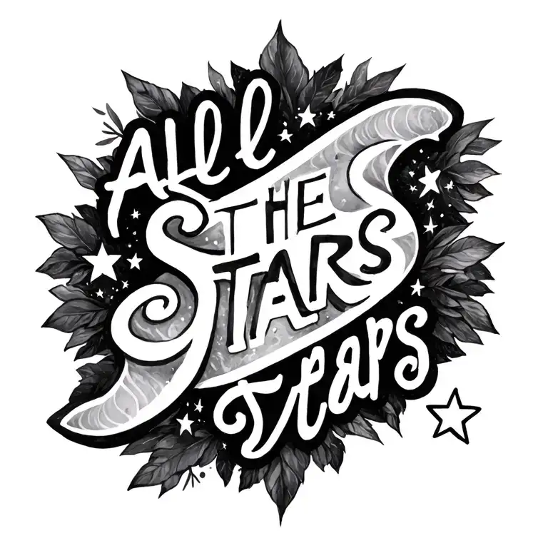 all the stars by sza tattoo lyrics written tattoo design idea
