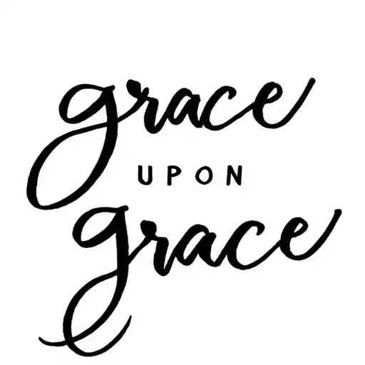 grace upon grace tattoo design idea