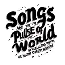 the phrase "Songs are the pulse of the world, revealing truths we might otherwise ignore" with a white background and a  tattoo design idea