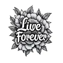 'live forever' in oasis writing tattoo design idea