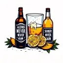 Alcohol recovery, sober, never again tattoo design idea