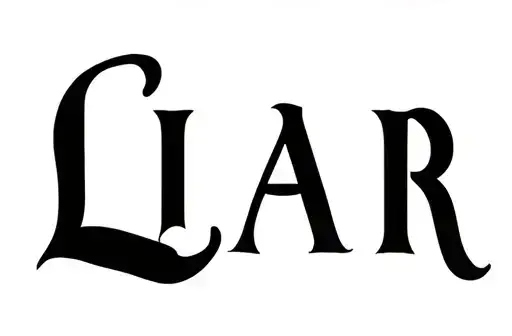 "LIAR" tattoo design idea