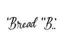 "Bread B.
" tattoo design idea
