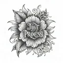 Text trust the process with Barcelona flower symbol incorporated tattoo design idea