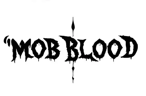 "Mob Blood" tattoo design idea