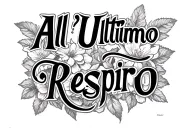 Club Dogo song: All'Ultimo Respiro lettering and Sakura tattoo design idea