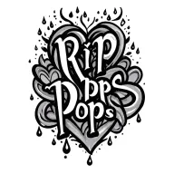 "RiP PoPs 10•18•55-02•10•23" hearts and tear drops falling tattoo design idea