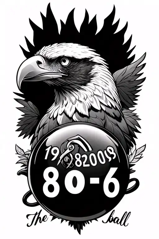 Like I want one that looks very unique and I want it to include like maybe a eagle a black 8ball the date 190820006 in n tattoo design idea