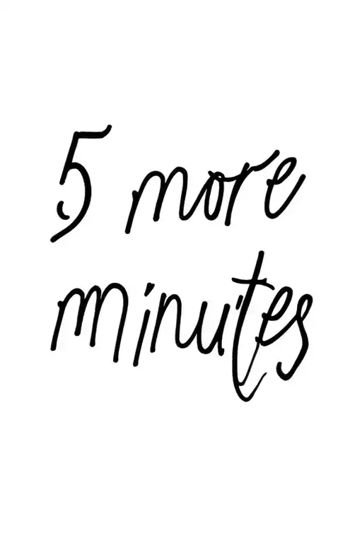 "5 more minutes" zzz tattoo design idea