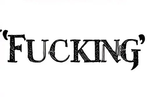 "Fucking" tattoo design idea