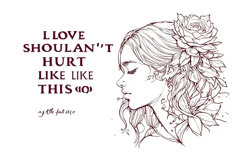 love shouldn't hurt like this tattoo design idea