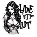 Slave slut sign tattoo design idea