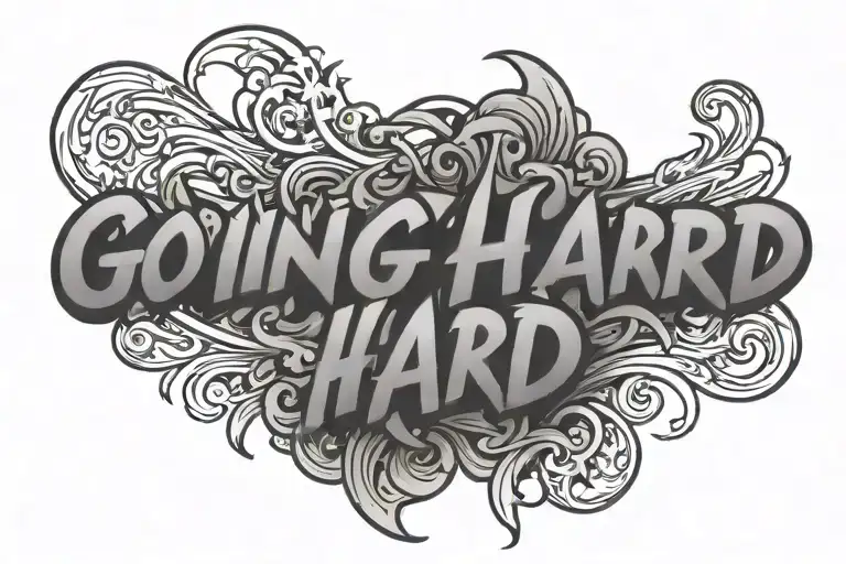 going hard text with graphic inside representing tattoo design idea
