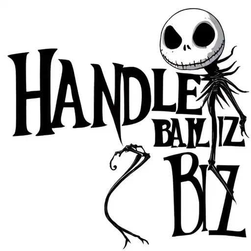 "HANDLE BIZ" "HANDLE BIZ" Jack Skellington tattoo design idea