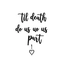 Till Death Do Us Part tattoo design idea