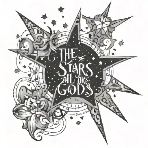 the inscription "the stars all belong to the gods", from the drawings - you can add stars, something mystical, pyrokinesis musician tattoo design idea