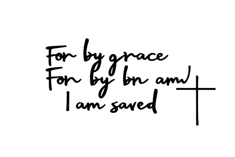 "For by grace, I am saved" cross intertwined tattoo design idea