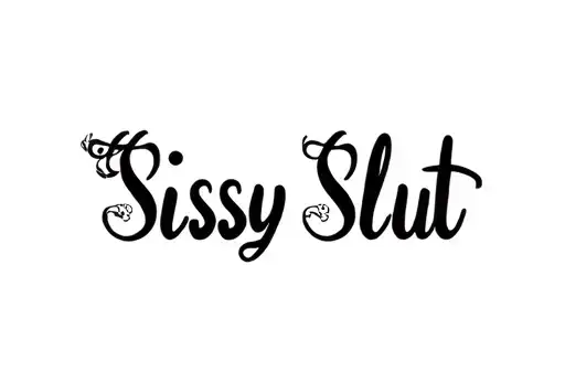 "Sissy Slut" tattoo design idea