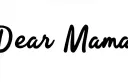 "Dear Mama" tattoo design idea