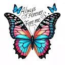 "Always Forever me" Butterflies tattoo design idea