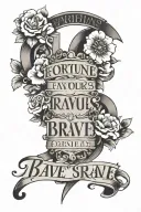 Text "Fortune Favours Brave" with a greek style, minimalistic tattoo to go on hand tattoo design idea
