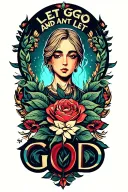 Let Go And Let God tattoo design idea