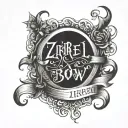 bent text that says "Zirael and the bow" tattoo design idea
