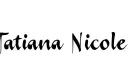 "Tatiana Nicole" tattoo design idea