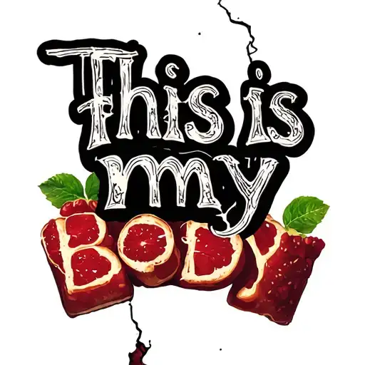 "This is my body" broken bread and wine  tattoo design idea